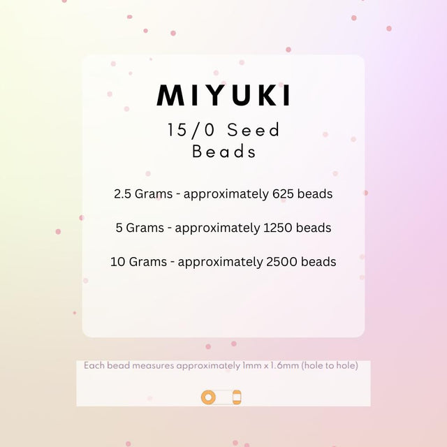 Miyuki 15/0 Seed Beads