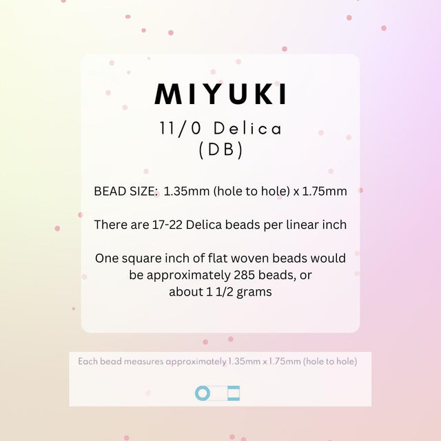 Miyuki 11/0 Delica Beads